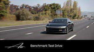 Benchmark Test Drive | Lucid Air | Lucid Motors