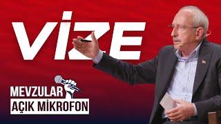 #6 Vize Serbestisi | Kemal Kılıçdaroğlu | Mevzular Açık Mikrofon