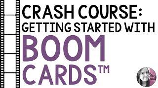 Crash Course Getting Started with Boom Cards in Speech Therapy