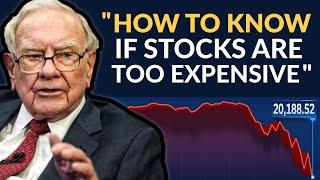 Warren Buffett: How To Avoid Overvalued Stocks