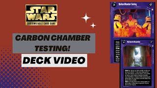 Star Wars CCG - Deck Video Carbon Chamber Testing