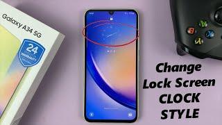 How To Change Lock Screen Clock Style On Samsung Galaxy A34 5G