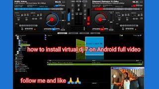 how to install and download virtual dj 7 on Android full video