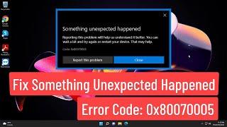 Fix There Has Been An Error Microsoft Store Something Happened On Our End With Error Code 0x80070005