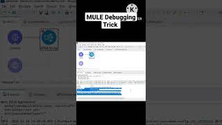 Mule Debugging Trick | #mulesoft | Mule Integration #shorts #shortvideo #mules