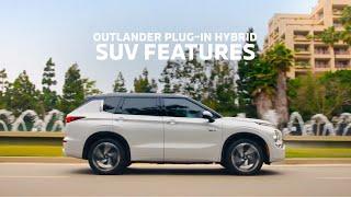 Mitsubishi Outlander Plug-in Hybrid SUV Features | Mitsubishi Motors