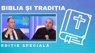 BIBLIA ȘI TRADIȚIA | Ediție Specială - Tiberiu Nica | SperantaTV