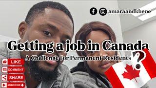 Permanent Residents Face BIGGEST Challenges in Canadian Job Market