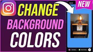 How to Change Background Color on Instagram Stories - New Update