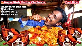 4 Plate  Angry Birds Tandoori,Jeera White Rice,chicken curry and pieces Eating Challenge