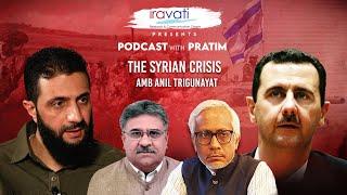 The Syrian crisis: Past, present & future | Amb Anil Trigunayat| Pratim Ranjan Bose101