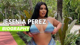 Jesenia Perez ~ Plus Size Curvy Model Bio & Facts