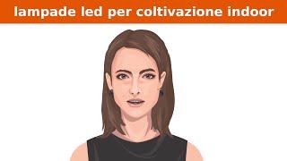  Migliori lampade led per coltivazione indoor 2023 - Come Scegliere?