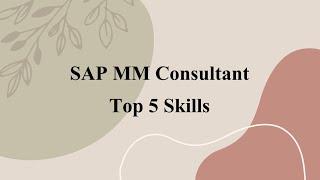 skills for sap mm consultant | qualification sap consultant | sap mm career opportunities freshers