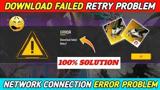Free fire DOWNLOAD FAILED RETRY problem  6 tricks 100% working Network problem solve  FF INDIA