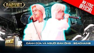 Bậc thầy kể chuyện Seachains nói về Cánh Cửa Và Người Đàn Ông | Rap Việt - Mùa 2 [Live Stage]