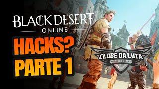 HACKERS NO BLACK DESERT? - PAPO RETO #70