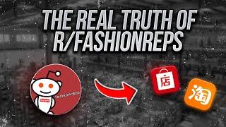The Real Truth of r/Fashionreps