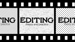 Editing: Theory and Practice