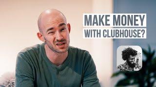 MAKE MONEY with CLUBHOUSE? | Thoughts about the MUST HAVE SOCIAL MEDIA APP for 2021