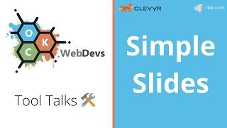 Simple Slides w/ Aaron Krauss - OKC WebDevs