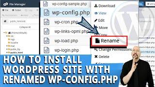 How to Install WordPress with renamed wp config php via cPanel?