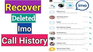 Imo Deleted Call History Recovery | Restore Deleted Imo Call History