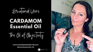 Anger, frustration and hot headedness - using Cardamom - the oil of Objectivity