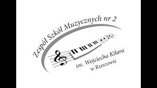 Zespół Szkół Muzycznych nr 2 im. Wojciecha Kilara w Rzeszowie