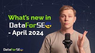 AI Chatbot  | Cost-saving Backlinks Overview  | What’s new in DataForSEO - April 2024