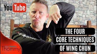 The four core techniques of Wing Chun