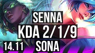 SENNA & Zyra vs SONA & Jhin (SUP) | 2/1/9, 500+ games | NA Master | 14.11