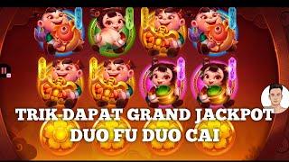 TRIK DAPAT GRAND JACKPOT DUO FU DUO CAI | HIGGS DOMINO