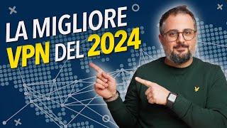 Ho scoperto la migliore VPN del 2024! Ma a cosa serve?