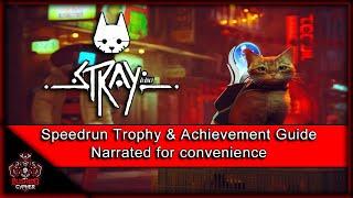 Stray | I Am Speed Trophy & Achievement Guide (Fully narrated for convenience)