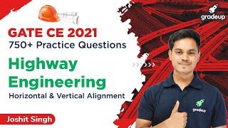 Horizontal & Vertical Alignment | Highway Engineering | GATE CIVIL Engineering 2021 | Joshit Sir