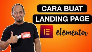 Cara Buat Landing Page Menggunakan Elementor (30 Min Jer siap!)