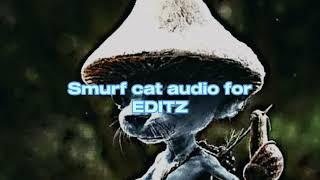 Smurf cat audio for EDITZ