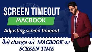 How to Adjust Screen Timeout on MacBook | How to Stop Mac from Sleeping | Mac screen timeout setting