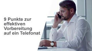 9 Punkte zur effektiven Vorbereitung auf ein Telefonat