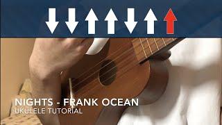 Nights - Frank Ocean Ukulele Tutorial (Fun strumming pattern)