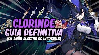 ¡GUIA COMPLETA DE CLORINDE! La Mejor Build, Artefactos, Equipos Armas y Combos | Genshin Impact