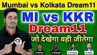 MI vs KKR Dream11 Prediction Mumbai vs Kolkata IPL Dream11 Today MI vs KKR Dream11 Team