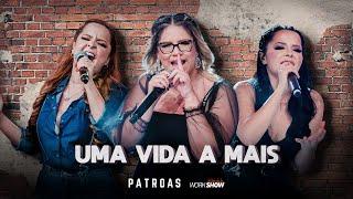 Marília Mendonça & Maiara e Maraisa - Uma vida a mais  (Official Music Video)