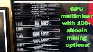 Best Multiminer - Bit49 GPU multiminer mines  over 100 Altcoin options!