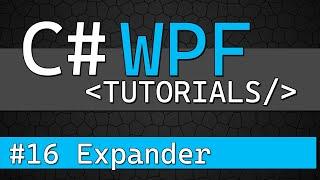 C# WPF Tutorial #16 - Expander