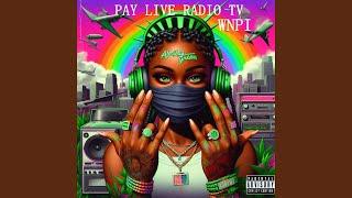 PAY LIVE RADIO TV WNPI (feat. ALMIGHTY GREEN) (Radio Edit)