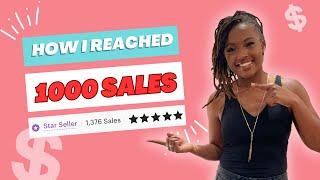How I Reached Over 1000 Sales on Etsy