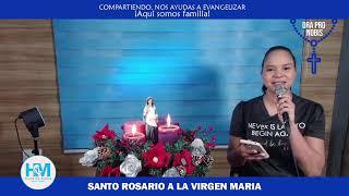 Santo Rosario a la Virgen Maria, Misterios Gloriosos 11-12-2024