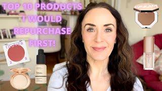 THE TOP 10 MAKEUP PRODUCTS I WOULD REPURCHASE IF ALL MY MAKEUP WAS GONE \\ FULL FACE \\ MATURE SKIN!